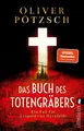 Das Buch des Totengräbers: Der erste Fall für Leopold von Herzfeldt | Temporeicher Krimi im Wien der Jahrhundertwende (Die Totengräber-Serie, Band 1)