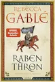 Rabenthron: Epischer historischer Roman über Freundschaft, Loyalität und Herrschaft (Helmsby-Reihe, Band 1)