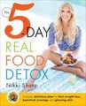 Nikki Sharp The 5-Day Real Food Detox (Taschenbuch)