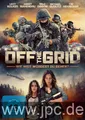 Off the Grid – Wie weit würdest Du gehen? (DVD) Milo Gibson Joe Dietsch