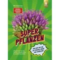 Superpflanzen