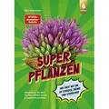Superpflanzen