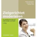 Zielgerichtet moderieren