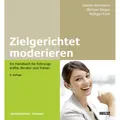 Beltz & Gelberg Zielgerichtet moderieren (Deutsch, Michael Rieger, Martin Hartmann, Rüdiger Funk, 2012) (9783407365149)