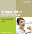 Zielgerichtet moderieren | Martin Hartmann, Michael Rieger, Rüdiger Funk | 2012