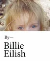 Billie Eilish: The Official Book by Eilish, Billie 1526364107 FREE Shipping
