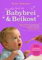 Das große Buch von Babybrei  Beikost: Sicherer Eins... | Buch | Zustand wie neu