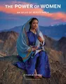 The Power of Women: An Atlas of Beauty Book by Mihaela Noroc