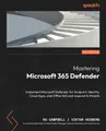 Ru Campbell Viktor Hedberg Mastering Microsoft 365 Defender (Taschenbuch)