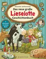 Das neue große Lieselotte Geschichtenbuch | Alexander Steffensmeier | Buch