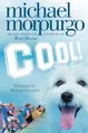 Cool! by Morpurgo, Michael 0007131046 FREE Shipping