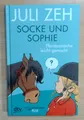 Socke und Sophie. Pferdesprache leicht gemacht - Juli Zeh    (Ungelesen)