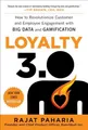 Loyalty 3.0: How to Revolutionize Customer and Empl by Paharia, Rajat 0071813373