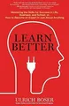 Learn Better: Six Strategies for Mastering the Skills fo... | Buch | Zustand gut