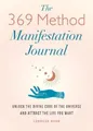 Lindsay Rose The 369 Method Manifestation Journal (Taschenbuch) (US IMPORT)