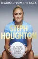 Leading From The Back: The autobiography of former Lionesses & Man City