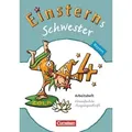 Einsterns Schwester 4. Jahrgangsstufe. Arbeitsheft Bayern