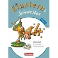 Einsterns Schwester 4. Jahrgangsstufe. Arbeitsheft Bayern