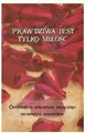 Prawdziwa jest tylko miłość {milosc} BRIAN L WEISS