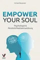 Empower your soul - Psychologie  Persönlichkeits... | Buch | Zustand akzeptabel