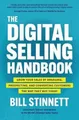 Bill Stinnett The Digital Selling Handbook: Grow Your Sales  (Gebundene Ausgabe)