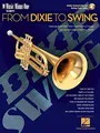 From Dixie to Swing: Music Minus One Trumpet: Music Minus One Trumpet, Includes Downloadable Audio