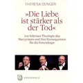 "Die Liebe ist stärker als der Tod"