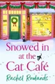 Rachel Rowlands Snowed In at the Cat Cafe (Taschenbuch) Cat Café Romance
