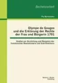 Olympe de Gouges und die Erklärung der Rechte der Frau und Bürgerin 1791:...