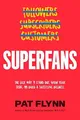 Superfans: The Easy Way to Stand Out, Gro..., Pat Flynn