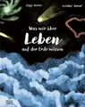 Was wir über Leben auf der Erde wissen: Urknall, Buch Hatje Cantz Verlag