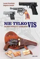 Polskie pistolety i rewolwery Nie tylko Vis GWÓŹDŹ (GWOZDZ)