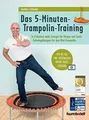 Das 5-Minuten-Trampolin-Training: In 4 Wochen mehr ... | Buch | Zustand sehr gut