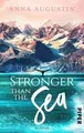 Stronger than the Sea (Alaskan Coast Guards 1): Roman | ... | Buch | Zustand gut