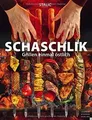 Schaschlik: Grillen einmal östlich von Stalic | Buch | Zustand sehr gut