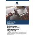 Unser Wissen Äthiopischer Tieflandbambus (Oxytenanthera abyssinica) (Deutsch, Amsalu Tolessa, Belay Woldeyes, Sisay Feleke, 2024) (57061879)