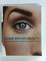 Bobbi Brown Beauty: 1 by Brown, Bobbi 0060929766 FREE Shipping