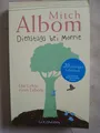 Mitch Albom: Dienstags bei Morrie (9783442487226)