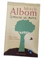 Dienstags bei Morrie - Mitch Albom - Die Lehre eines Lebens Taschenbuch Deutsch