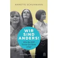Wir sind anders! von Annette Schuhmann / Hoffmann und Campe Verlag / Buch