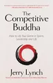 Dr. Jerry Lynch The Competitive Buddha (Gebundene Ausgabe) (US IMPORT)