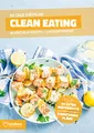 Clean Eating Diätplan - Ernährungsplan zum Abnehmen für 30 Tage: Bonus: E-Book mit 90 weiteren Diät Rezepten: Vegetarisch, Vegan, Low Carb, Low Fat oder High Protein. (Invikoo: Kochbuch)