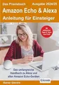 Das Praxisbuch Amazon Echo  Alexa - Anleitung für ... | Buch | Zustand sehr gut
