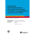 Hogrefe Multiaxiales Klassifikationsschema für psychische Störungen des Kindes und Jugendalters nach ICD10 (Deutsch, Helmut Remschmidt, Fritz Poustka, Martin H. Schmidt, 2017) (6511304)