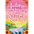 Autumn Skies over Ruby Falls von Holly Martin / Sunshine Seaside & Sparkles / Taschenbuch