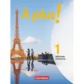 À plus! Méthode intensive. Band 1. Schülerbuch