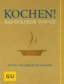 Kochen! Das Goldene von GU: Rezepte zum Glänzen und Geni... | Buch | Zustand gut