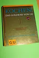 Kochen! Das Goldene von GU - Gebunden