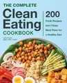 Laura Ligos MBA, RDN, CSSD The Complete Clean Eating Cookbook (Taschenbuch)