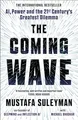 The Coming Wave: the ground-breaking book from the ultim... | Buch | Zustand gut
